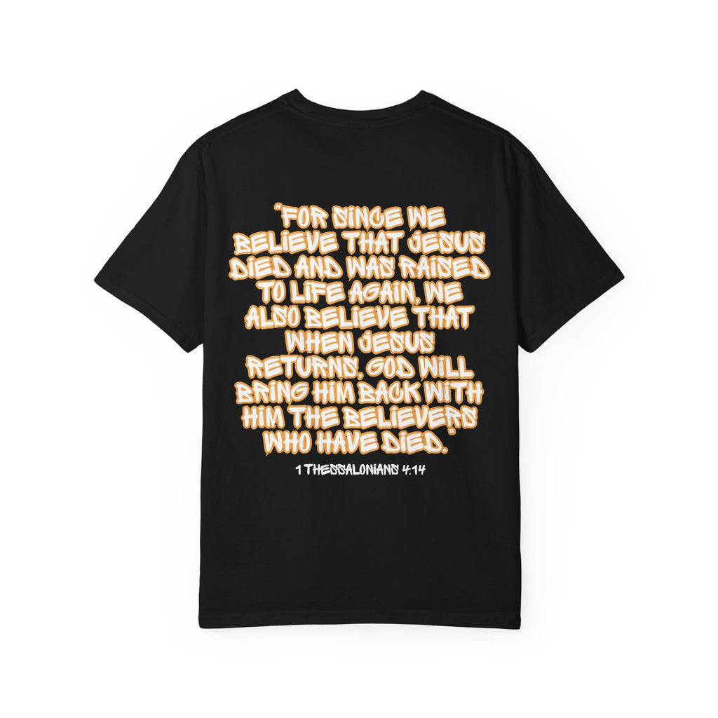 HE WILL RETURN Tee — 1 Thessalonians 4:14