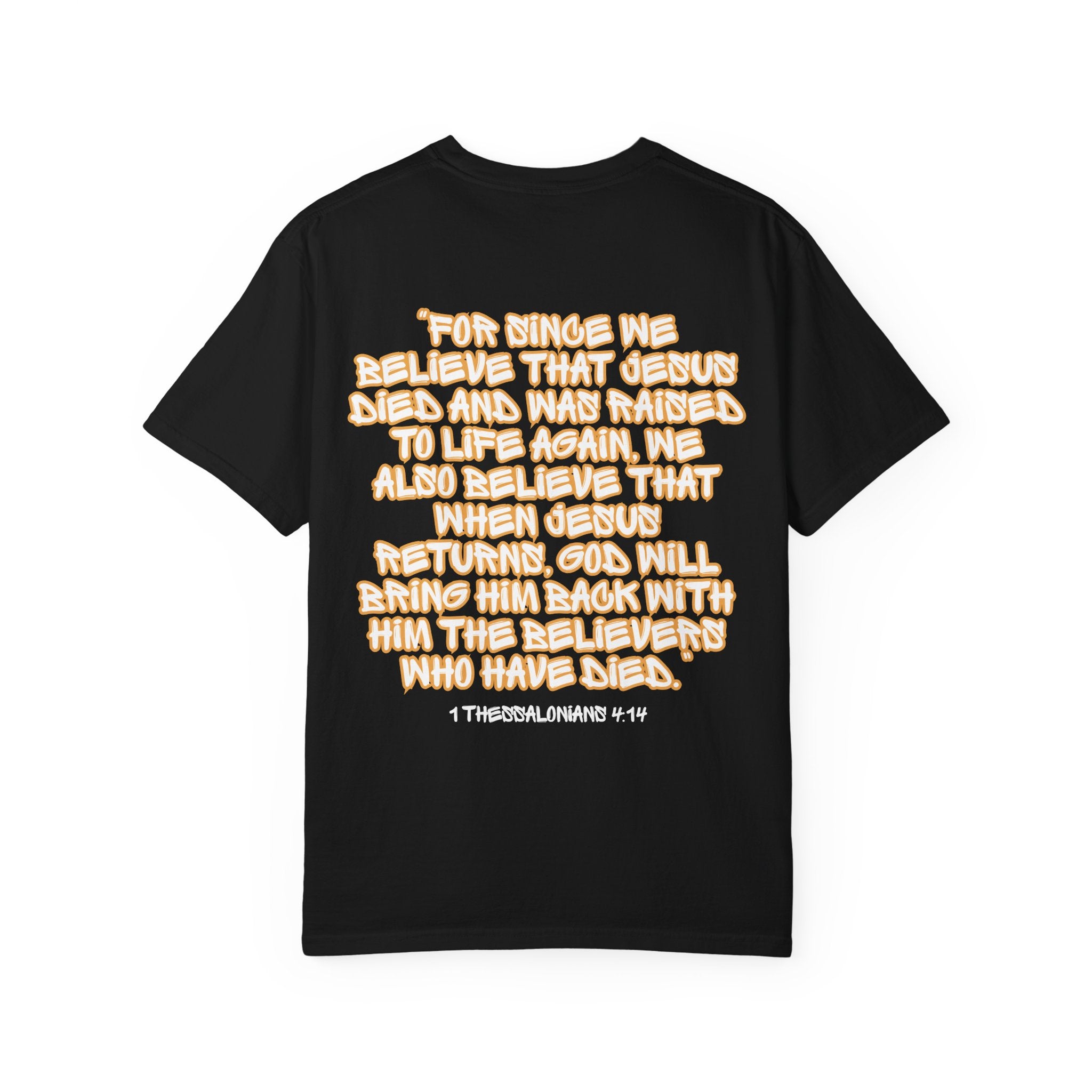 HE WILL RETURN Tee — 1 Thessalonians 4:14