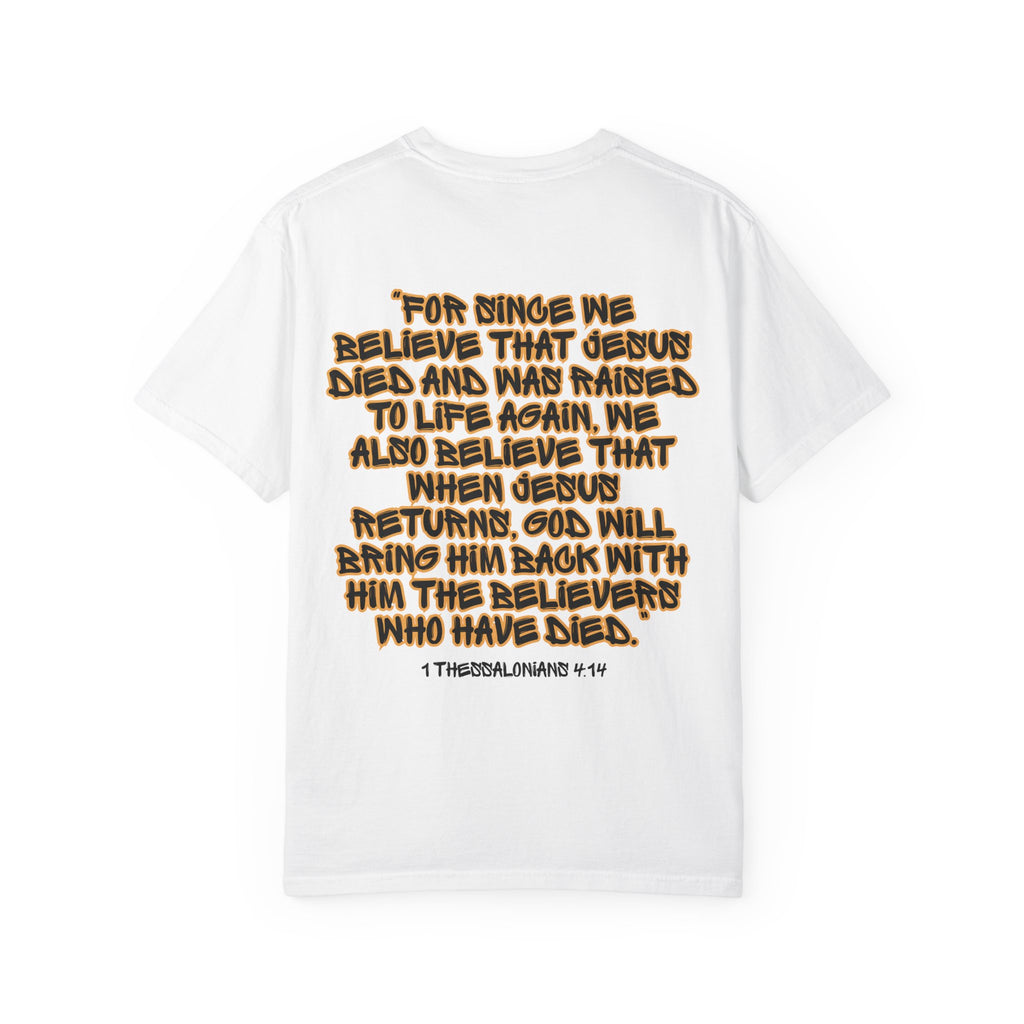 HE WILL RETURN Tee — 1 Thessalonians 4:14