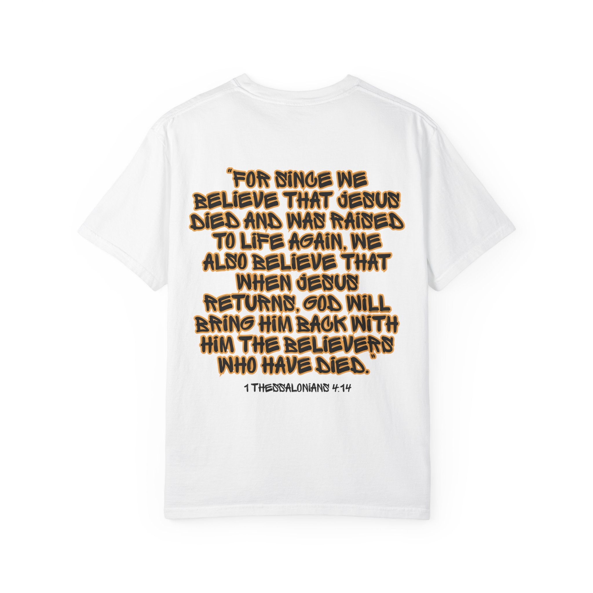 HE WILL RETURN Tee — 1 Thessalonians 4:14